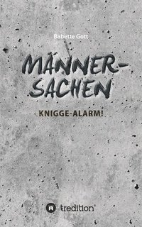 bokomslag Männersachen: Knigge-Alarm
