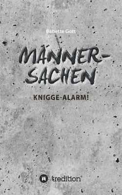 bokomslag Männersachen: Knigge-Alarm