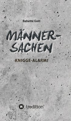bokomslag Männersachen: Knigge-Alarm
