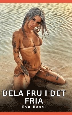 bokomslag Dela fru i det fria