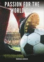bokomslag Passion for the World Cup