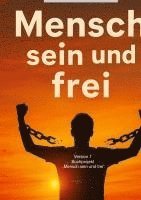 bokomslag Mensch sein und frei" - Selbstbestimmung ab Geburt