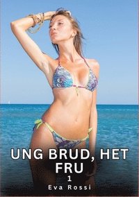bokomslag Ung brud, het fru. 1