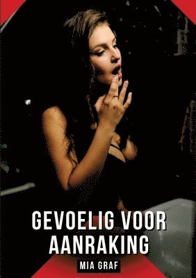 Gevoelig voor aanraking 1
