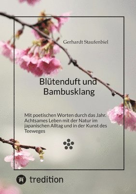 bokomslag Blütenduft und Bambusklang.