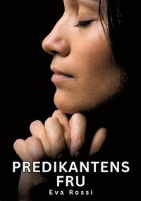 bokomslag Predikantens Fru
