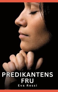 bokomslag Predikantens Fru