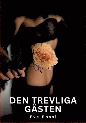 Eva Rossi - Den trevliga gästen, Häftad