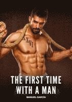 bokomslag The First Time with a Man
