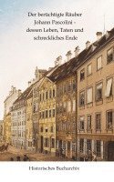 bokomslag berüchtigte Räuber Johann Pascolini - dessen Leben, Taten und schreckliches Ende