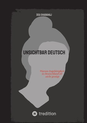bokomslag Unsichtbar Deutsch