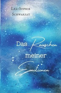 bokomslag Das Rauschen meiner Emotionen