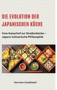 bokomslag Evolution der japanischen Küche