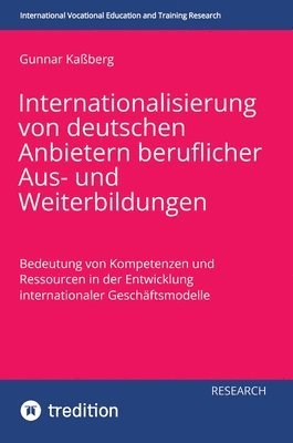 Gunnar Kaßberg, Michael Gessler, Dietmar Frommberger, Matthias Pilz - Internationalisierung von deutschen Anbietern beruflicher Aus- und Weiterbildungen, Inbunden