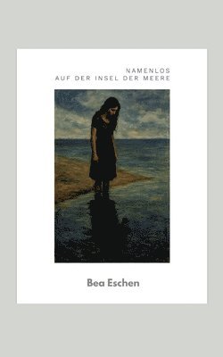 bokomslag Namenlos auf der Insel der Meere