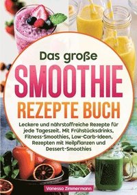 bokomslag große Smoothie Rezepte Buch