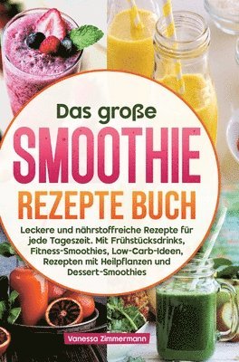 bokomslag große Smoothie Rezepte Buch