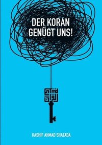bokomslag Koran genügt uns!