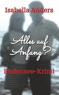 bokomslag Alles auf Anfang?