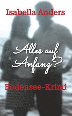 bokomslag Alles auf Anfang?