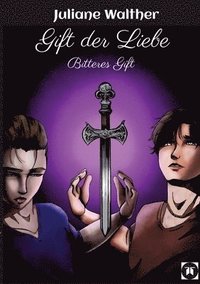 bokomslag Gift der Liebe: Bitteres Gift