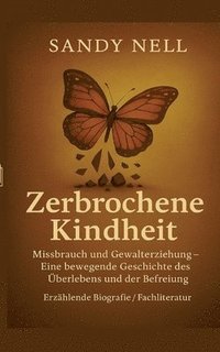 bokomslag Zerbrochene Kindheit