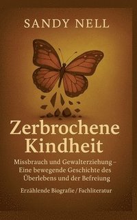 bokomslag Zerbrochene Kindheit