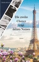 bokomslag Die zweite Chance trägt deinen Namen