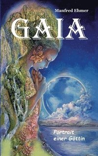 bokomslag Gaia - Portrait einer Göttin