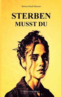 bokomslag Sterben Musst Du
