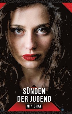 Mia Graf - Sünden der Jugend, Inbunden