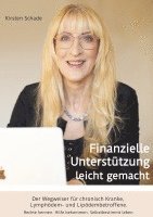 bokomslag Finanzielle Unterstützung leicht gemacht:Der Wegweiser für chronisch Kranke, Lymphödem- und Lipödembetroffene. Rechte kennen. Hilfe bekommen. Selbstbe