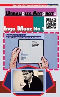 bokomslag Urbanolix-Artobot und Ingo Munz No 1