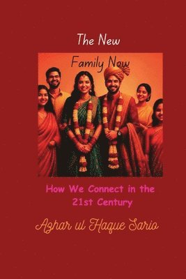 Azhar Ul Haque Sario, Azhar ul Haque Sario - New Family Now, Häftad