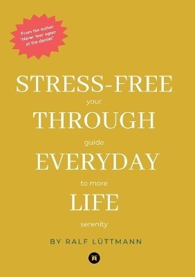 bokomslag Stress-free through everyday life