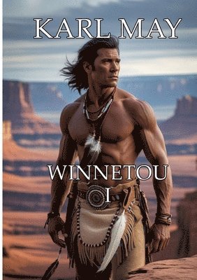 Karl May, Alexander Remde - Winnetou I, Häftad