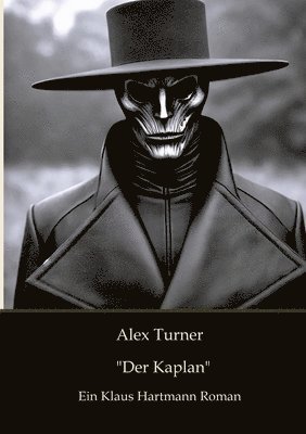 Klaus Hartmann, Klaus Hartmann - Alex Turner "Der Kaplan", Häftad