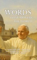 bokomslag Words that moved the world