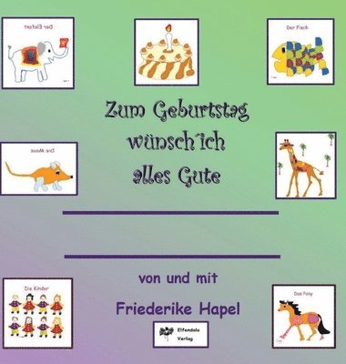 Zum Geburtstag wünsch´ ich alles Gute
