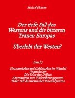 bokomslag Der tiefe Fall des Westens und die bitteren Tränen Europas - Band 7