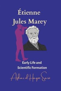 bokomslag Étienne Jules Marey