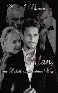 bokomslag Alan, ein Rebell sucht seinen Weg