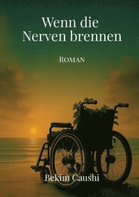 bokomslag Wenn die Nerven brennen