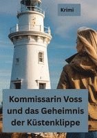 bokomslag Kommissarin Voss und das Geheimnis der Küstenklippe