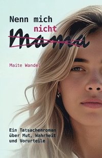 bokomslag Nenn mich nicht Mama