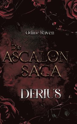 Odine Raven - Ascalon Saga, Häftad