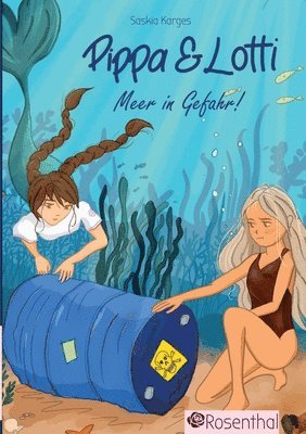 bokomslag Pippa & Lotti: Meer in Gefahr