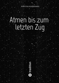 bokomslag Atmen bis zum letzten Zug