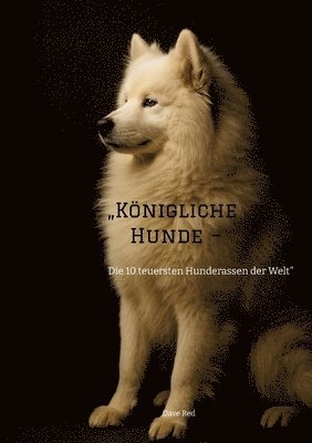 bokomslag "Königliche Hunde -