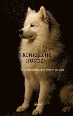 bokomslag "Königliche Hunde -